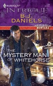 The Mystery Man of Whitehorse