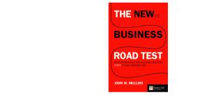 The new business road test: What entrepreneurs and executives should do before writing a business plan (2nd Edition)