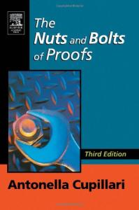 The Nuts and Bolts of Proofs, 3rd Edition (An Introduction to Mathematical Proofs)