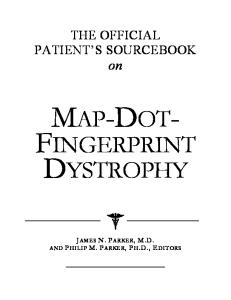 The Official Patient's Sourcebook on Map-Dot-Fingerprint Dystrophy: A Revised and Updated Directory for the Internet Age