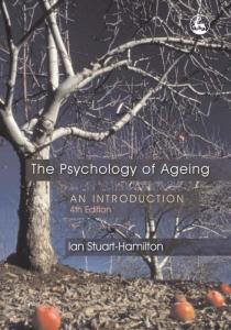 The Psychology of Aging: An Introduction, 4th Edition