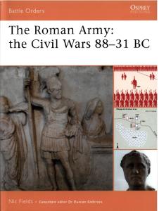 The Roman Army - The Civil Wars 88-31 BC