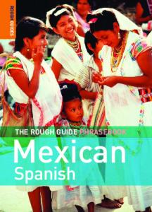 The Rough Guide to Mexican Spanish Dictionary Phrasebook 3 (Rough Guide Phrasebooks)