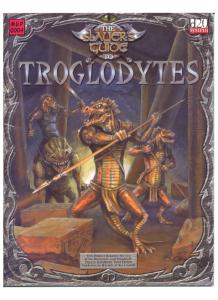 The Slayer's Guide To Troglodytes (d20 System)