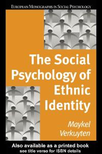 The Social Psychology of Ethnic Identity (European Monographs in Social Psychology)