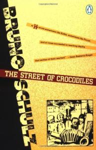 The Street of Crocodiles (Classic, 20th-Century, Penguin)
