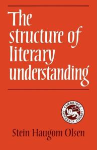 The Structure of Literary Understanding