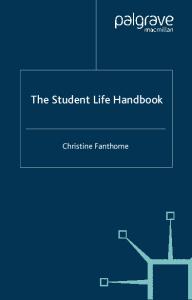The Student Life Handbook (Palgrave Study Guides)