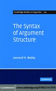 The Syntax of Argument Structure (Cambridge Studies in Linguistics)