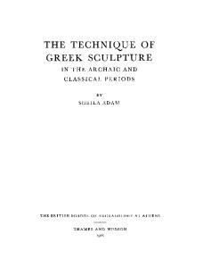 The Technique of Greek Sculpture in the Archaic and Classical Periods