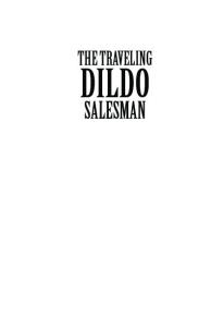 The Traveling Dildo Salesman