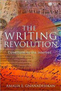 The Writing Revolution: Cuneiform to the Internet (The Language Library)