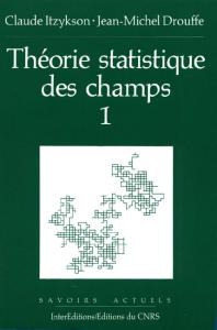Theorie statistique des champs, vol.1  French