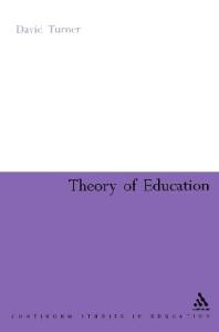 Theory of Education (Continuum Studies in Education)