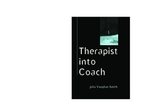 Therapist into Coach (Coaching in Practice)