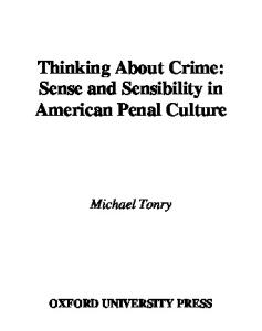 Thinking about Crime: Sense and Sensibility in American Penal Culture (Studies in Crime and Public Policy)