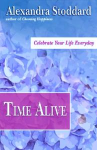 Time Alive: Celebrate Your Life Every Day