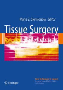 Tissue Surgery (New Techniques in Surgery Series)