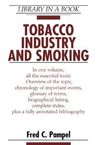 Tobacco Industry and Smoking 2nd edition (Library in a Book)