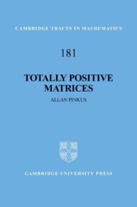Totally Positive Matrices (Cambridge Tracts in Mathematics)