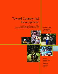 Toward Country-Led Development: A Multi-Partner Evaluation of the Comprehensive Development (Operations Evaluation Studies)