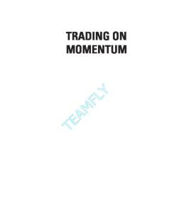 Trading On Momentum Advanced Techniques For High Percentage Day Trading