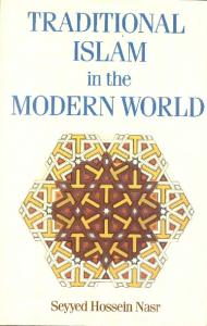 Traditional Islam In The Modern World