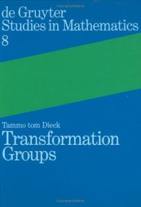 Transformation Groups (De Gruyter Studies in Mathematics)