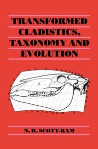 Transformed cladistics, taxonomy, and evolution