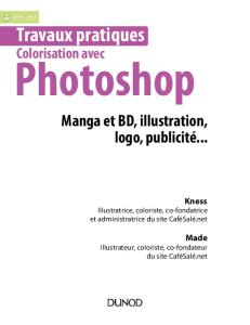 Travaux pratiques : Colorisation avec Photoshop - Illustration, BD, manga