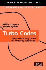 Turbo Codes: Error-Correcting Codes of Widening Application