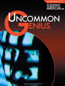 Uncommon Genius (Scientific American Special Online Issue No. 31)