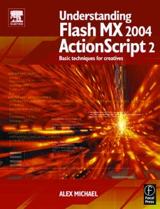 Understanding Flash MX 2004 ActionScript 2: Basic techniques for creatives