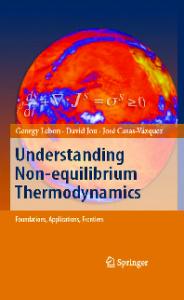 Understanding Non-Equilibrium Thermodynamics: foundations, applications, frontiers (Springer 2008)