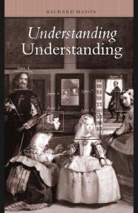 Understanding Understanding (Suny Series in Philosophy)