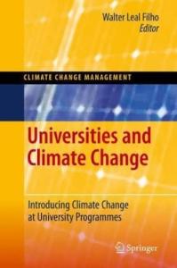 Universities and Climate Change: Introducing Climate Change to University Programmes (Climate Change Management)
