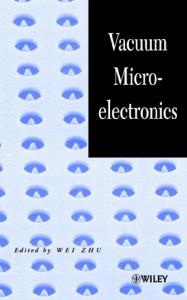 Vacuum Microelectronics