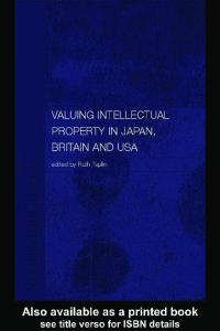 Valuing Intellectual Property in Japan, Britain and the USA