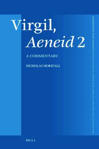 Virgil, Aeneid 2: A Commentary (Mnemosyne, Supplements)