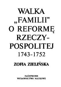 Walka 'Familii' o reformę Rzeczypospolitej 1743-1752