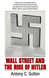 Wall Street and the Rise of Adolf Hitler