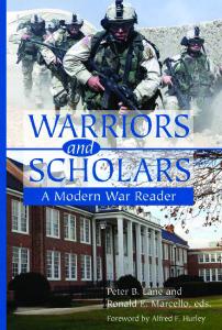 Warriors and Scholars: A Modern War Reader