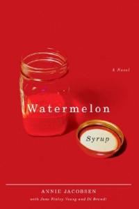 Watermelon Syrup: A Novel (Life Writing)