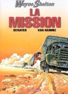 Wayne Shelton, tome 1 : La mission