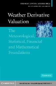 Weather Derivative Valuation: The Meteorological, Statistical, Financial and Mathematical Foundations