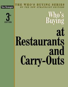 Who's Buying at Restaurants And Carry-outs