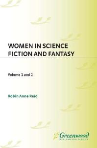 Women in Science Fiction and Fantasy  2 volumes