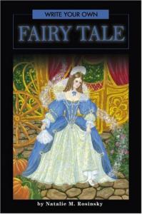 Write Your Own Fairy Tale (Write Your Own series)