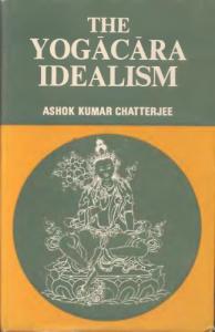 Yogacara Idealism, 1987